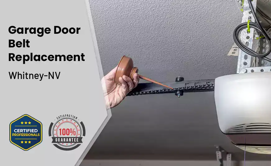 Garage Door Belt Replacement Whitney-NV 