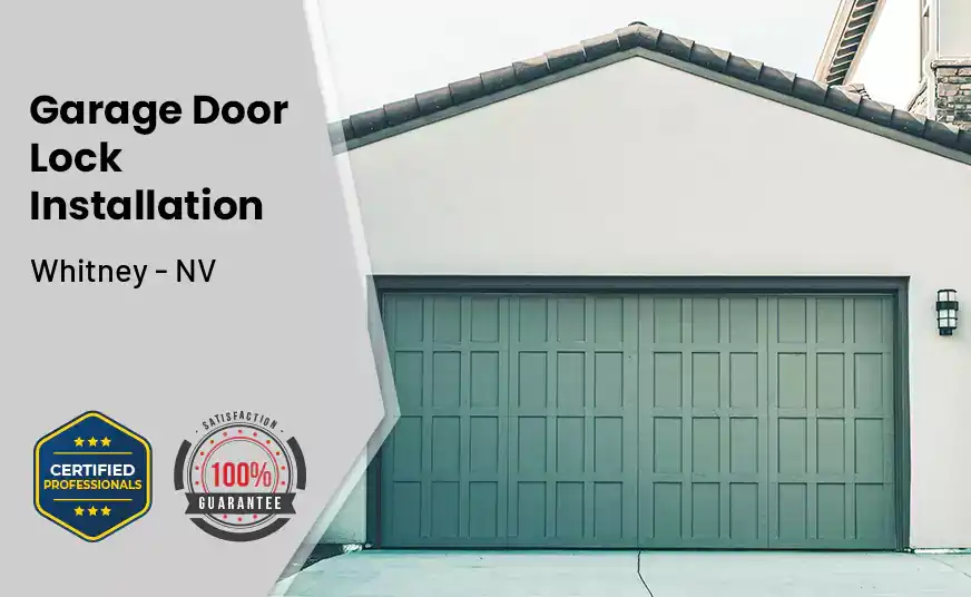 Garage Door Lock Installation Whitney - NV 