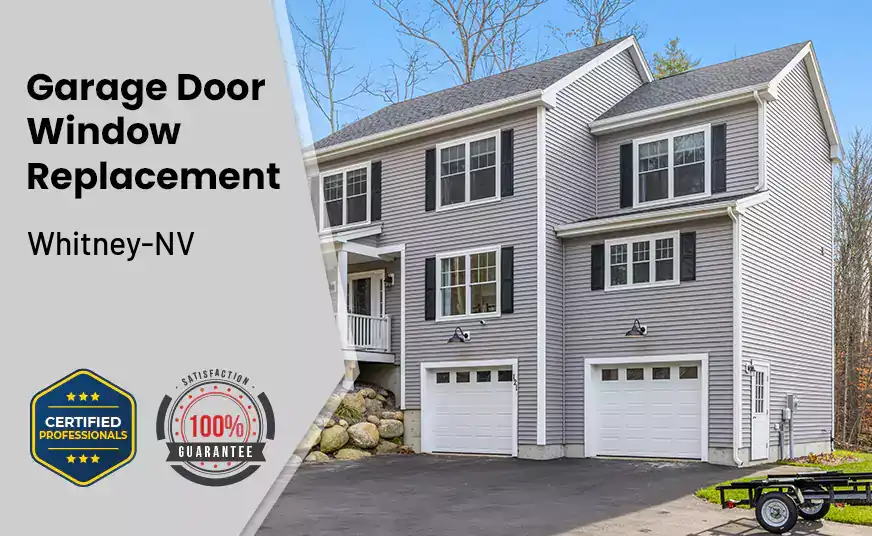 Garage Door Window Replacement Whitney-NV 