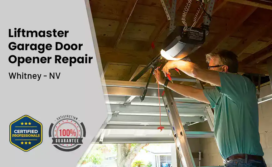 Liftmaster Garage Door Opener Repair Whitney - NV 
